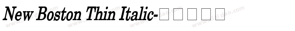 New Boston Thin Italic字体转换